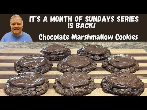 Chocolate Marshmallow Cookies-Don’t Miss This Fabulous Recipe! Starting a Month of Sundays Series