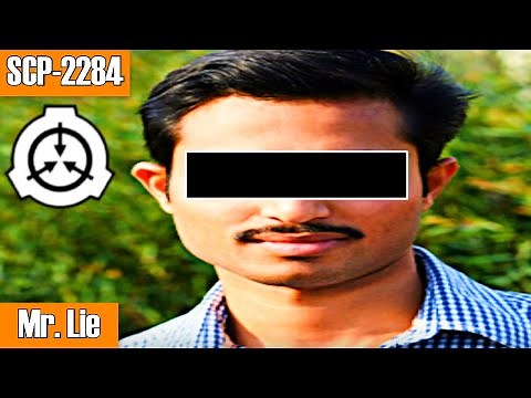 SCP-2284 Mr. Lie | object class euclid | Little Misters / Dr Wondertainment