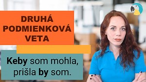 Druhá podmienková veta - Second Conditional | Jazykové štúdio EUPHEMA