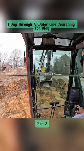 I Dug Through A Water Line Searching For Clay. #excavator #skid #bulldozer