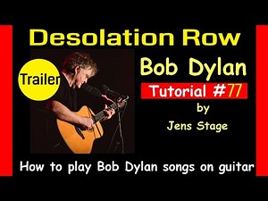 How to Play "Desolation Row" by Bob Dylan | Easy Guitar Tutorial