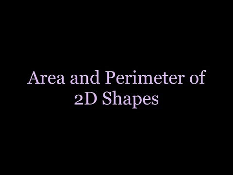 Area and Perimeter of 2D Shapes