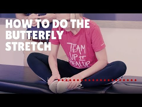 How To Do The Butterfly Stretch