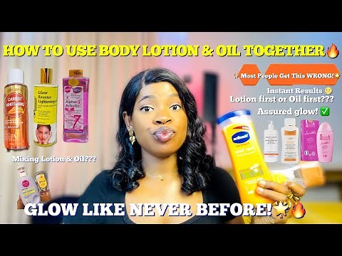 ✨ How To Use BODY LOTION And OIL TOGETHER For GLOWING SKIN | Most People Get This Wrong #Lotion #Oil