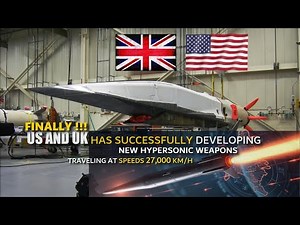 UK's New Generation hypersonic Missiles weapons, A major milestone in development with US