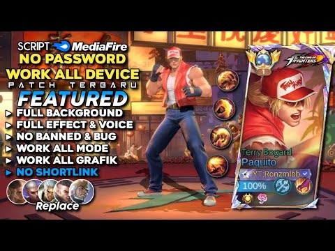 Script Skin Paquito Kof Terry Bogard No Password | Full Effect Voice - Patch Terbaru Mobile Legends