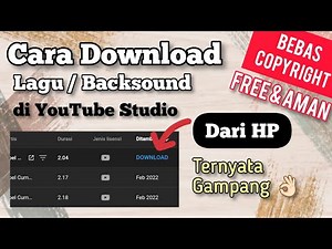 Cara Download Lagu Backsound No Copyright Dari YouTube Creator Studio