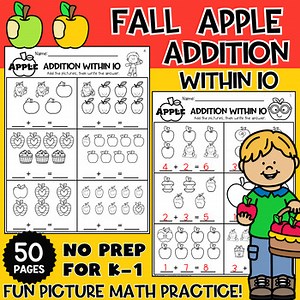 Fall Apple Addition Worksheets Picture Addition Within 10 Math Practice for K-1