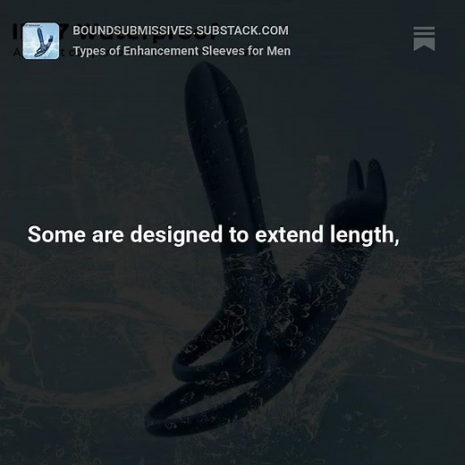 Types of Enhancement Sleeves for Men