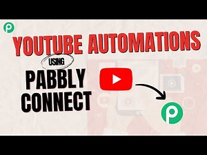How to Create YouTube Automation Using Pabbly Connect