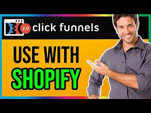 How to Use Clickfunnels with Shopify (2025)