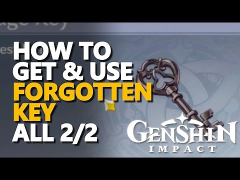 How to get & use Forgotten Key Genshin Impact