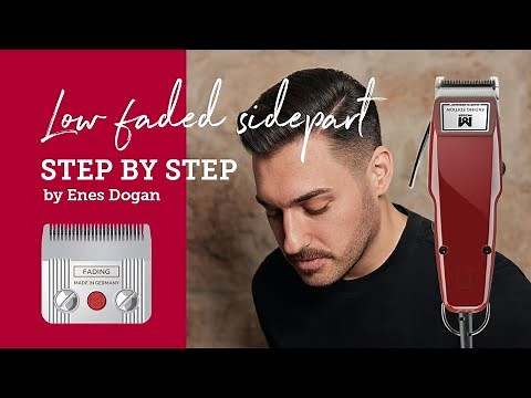 Moser 1400 Fading Edition: Low Faded Sidepart Tutorial by Enes Dogan and MOSER