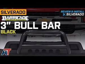 2019 Silverado 1500 Barricade 3 in. Bull Bar - Black Review & Install