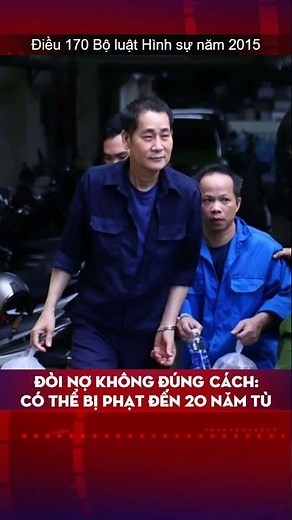 Đòi nợ không đúng cách: có thể bị phạt đến 20 năm tù