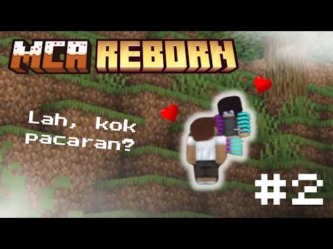 Minecraft Comes Alive Reborn Indonesia | #2 Lah, Kok Pacaran?