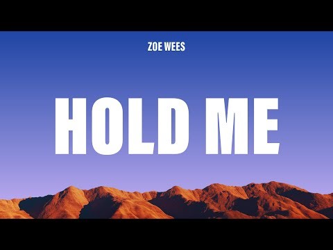 Zoe Wees - Hold Me (Lyrics)
