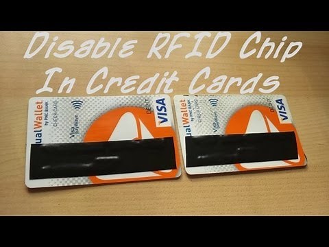 How to disable RFID chip in credit or debit cards