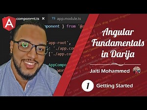 Angular Fundamentals (darija) - Getting Started 01