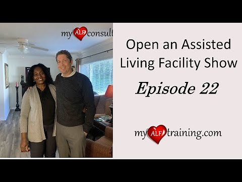 Open an Assisted Living Facility Episode 22