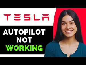 How To FIx Tesla Autopilot Not Working - Full Guide