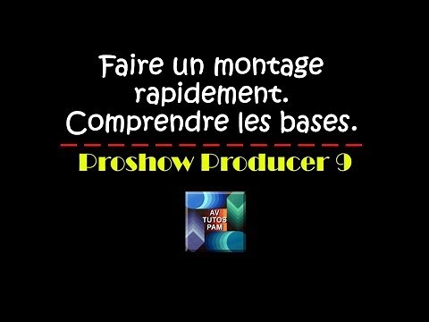 Proshow 9 : Réaliser un diaporama rapidement, comprendre les bases.