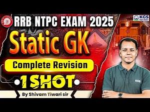 RRB NTPC EXAM 2025 | Static GK Complete Revision 1 SHOT | By Shivam Tiwari sir | KGS Railway Exams