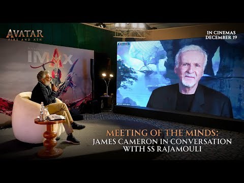Meeting of the Minds: James Cameron in conversation with SS Rajamouli | Avatar: Fire & Ash