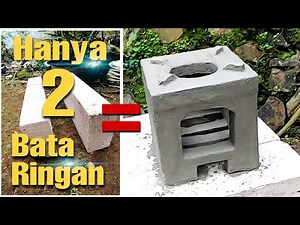 Membuat tungku api (kompor kayu) hanya dengan 2 bata ringan dan semen