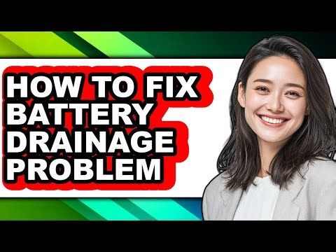 How to Fix Battery Drainage Problem (easy Method)