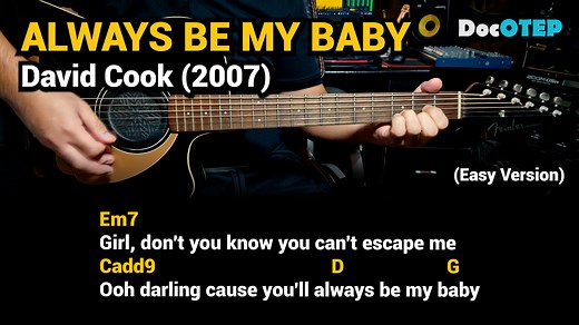108K views · 7.1K reactions | Always Be My Baby - David Cook (2007) - Easy Guitar Chords Tutorial with Lyrics | Doc OTEP Studio | Facebook