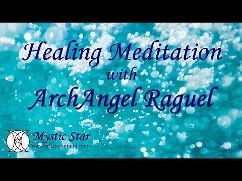 ArchAngel Raguel Empowerment Meditation