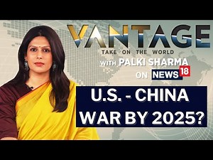 Vantage By Palki Sharma Upadhyay | World News | International News | News18 English LIVE