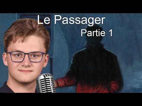 Le Passager - Partie 1 - Livre Audio
