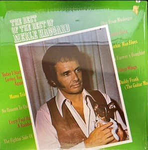 Merle Haggard - The Best Of The Best Of Merle Haggard