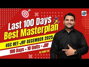 Last 100 Days Masterplan for UGC NET-JRF DEC 2025 | JRF Booster Strategy | Geography | By Ankir Sir