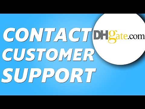 How to Contact Customer Support DHGate! (Easy)