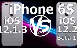 iPhone 6S iOS 12.2 Beta 1 vs iOS 12.1.3 速度对比测试
