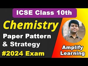Chemistry Paper Pattern & Strategy for ICSE 2024 Exam #important