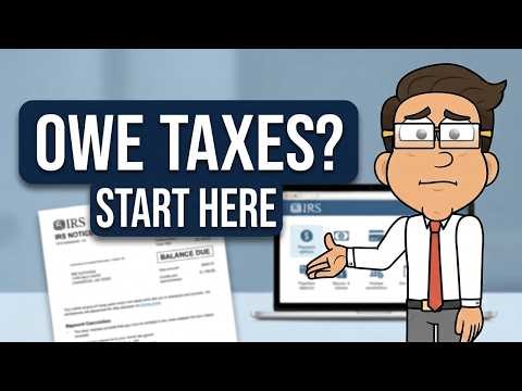 Owe Taxes? New IRS Tool Shows Where to Start