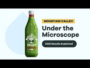 Drink Mountain Valley Spring Water? Tap Score Explains 2025 Lab Results