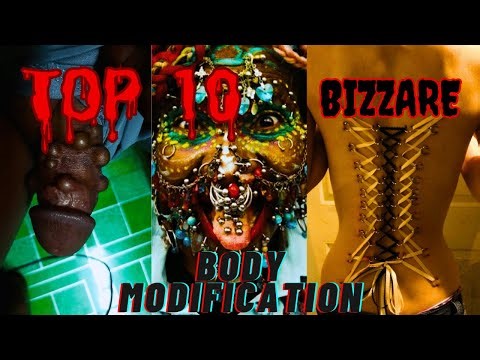 The most insane body modification Ever | Top 10 most dangerous body modifications. #toptipstar