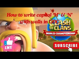 How to write capital 'M' & 'N' with walls in Clash of Clans 🧱