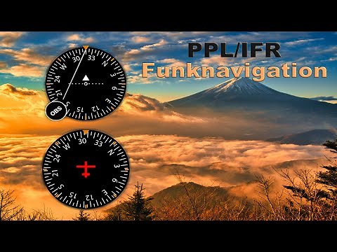 PPL/IFR - Funknavigation | Folge 2