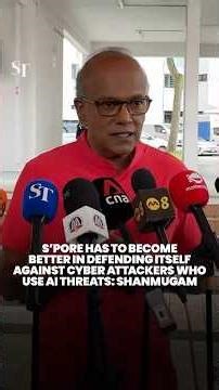 Shanmugam on S’pore better defending itself against cyber attackers who use AI threats