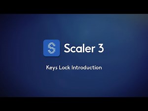 Scaler 3 - Keys Lock Tutorial