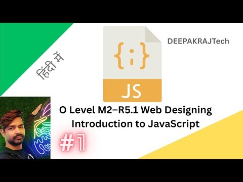 🔴 O Level M2–R5.1 Web Designing | Introduction to JavaScript | LIVE