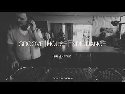 Sir Ignatius - Groove | House | Indie Dance (1.7.26)