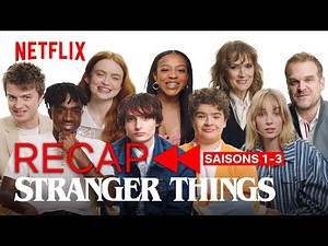 Stranger Things 4 | LE RÉCAP des saisons 1, 2 & 3 par le cast | Netflix France