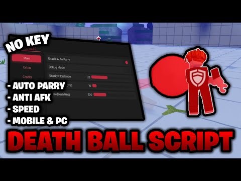 Death Ball Script *NO KEY* 🔑 – Auto Parry, Anti AFK, Speed, & More! (Mobile & PC)